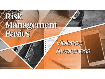 Risk Management Basics: Violence Awareness