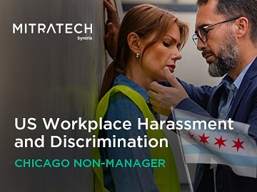 US Workplace Harassment and Discrimination (7th Ed.) (Chicago Non-Manager, Industrial) Course