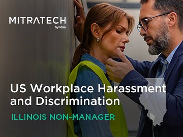US Workplace Harassment and Discrimination (7th Ed.) (Illinois Non-Manager, Industrial) Course