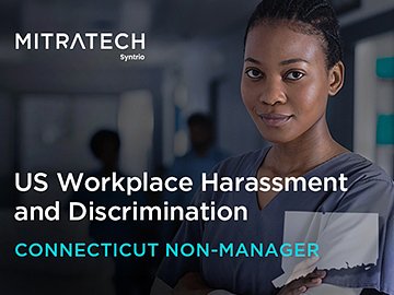 US Workplace Harassment and Discrimination (7th Ed.) (Connecticut Non-Manager, Healthcare) Course