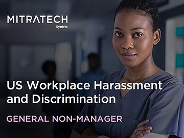 US Workplace Harassment and Discrimination (7th Ed.) (General Non-Manager, Healthcare) Course