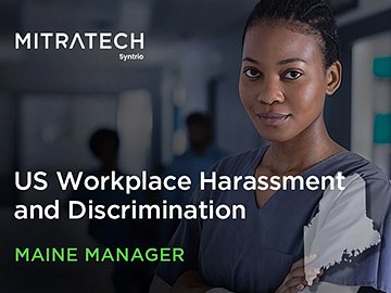 US Workplace Harassment and Discrimination (7th Ed.) (Maine Manager, Healthcare) Course
