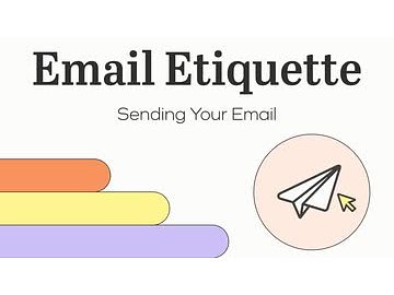 Email Etiquette: 03. Sending Your Email