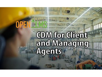 CDM for Client and Managing Agents Course