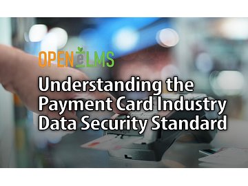Understanding the Payment Card Industry Data Security Standard Course