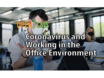 Coronavirus and Working in the Office Environment Course