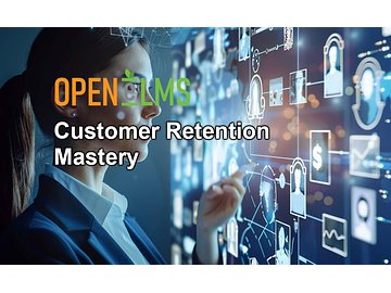 Customer Retention Mastery Course