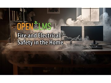 Fire and Electrical Safety in the Home Course