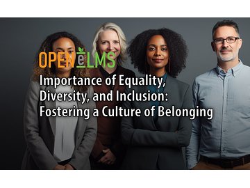 Importance of Equality, Diversity, and Inclusion: Fostering a Culture of Belonging Course