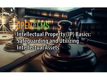 Intellectual Property (IP) Basics: Safeguarding and Utilizing Intellectual Assets Course