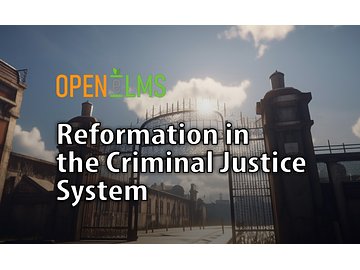 Reformation in the Criminal Justice System Course