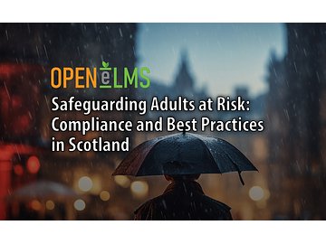 Safeguarding Adults at Risk: Compliance and Best Practices in Scotland Course