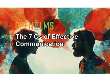 The 7 Cs of Effective Communication Course