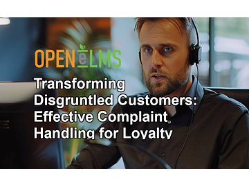 Transforming Disgruntled Customers: Effective Complaint Handling for Loyalty Course