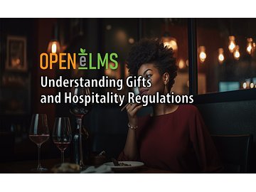 Understanding Gifts and Hospitality Regulations Course