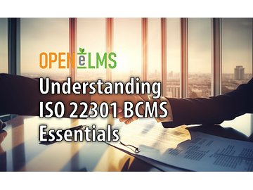 Understanding ISO 22301 BCMS Essentials Course