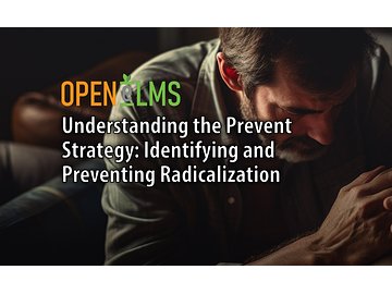 Understanding the PREVENT Strategy: Identifying and Preventing Radicalization Course