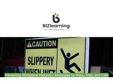 Preventing Workplace Hazards | Strategies for Slips, Trips and Falls Course