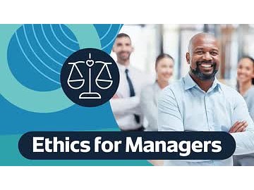 Ethics for Managers