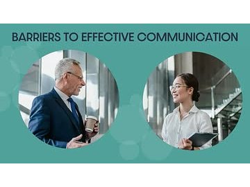 Barriers to Effective Communication