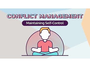 Conflict Management: 02. Maintaining Self-Control