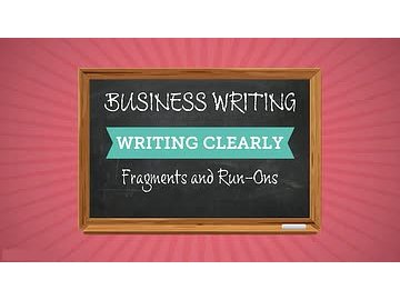 Writing Clearly: Fragments and Run-Ons