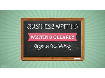 Writing Clearly: Organize Your Writing