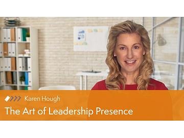 The Art of Leadership Presence Series