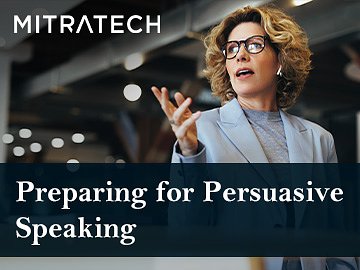 Preparing for Persuasive Speaking Course