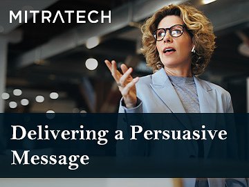Delivering a Persuasive Message Course