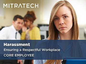 Harassment: Ensuring a Respectful Workplace (Core Employee) Course