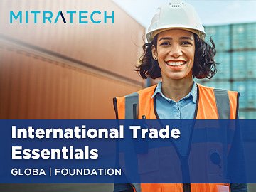 International Trade Essentials (Global, Foundation) Course