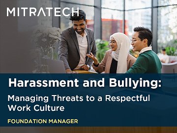 Harassment and Bullying: Managing Threats to a Respectful Work Culture (Foundation Manager) Course