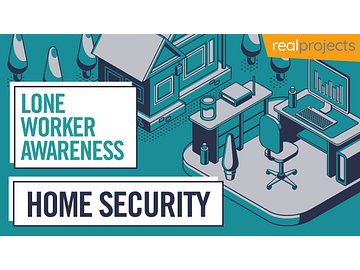 Lone Worker Awareness: Home Security
