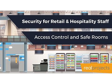 Security for Retail and Hospitality Staff: Access Control and Safe Rooms