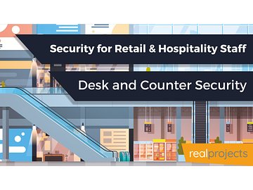 Security for Retail and Hospitality Staff: Desk and Counter Security