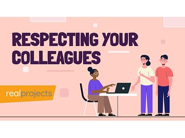 Teamwork: Respecting Your Colleagues