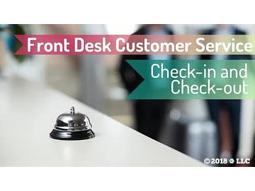 Front Desk Customer Service: 02. Check-in and Check-out