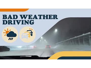 Bad Weather Driving