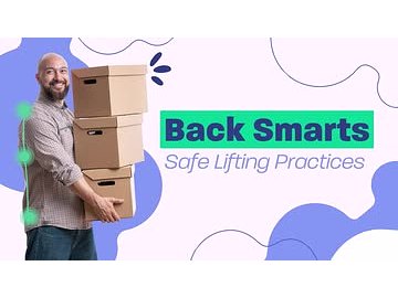 Back Smarts: Safe Lifting Practices