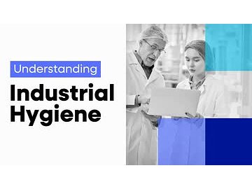 Understanding Industrial Hygiene