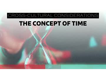 Cross-Cultural Considerations: 05. The Concept of Time