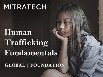 Human Trafficking Fundamentals (Global, Foundation)