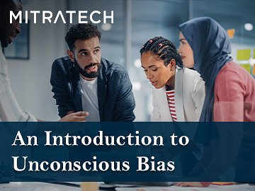 An Introduction to Unconscious Bias