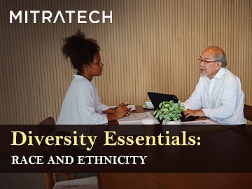 Diversity Essentials: Race and Ethnicity