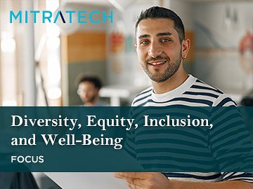 Diversity, Equity, Inclusion, and Well-Being (Focus)