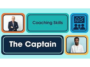 Coaching Skills: 05. The Captain