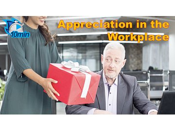 Appreciation in the Workplace