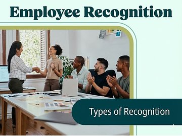 Employee Recognition: Types of Recognition
