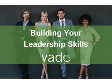 Building Your Leadership Skills